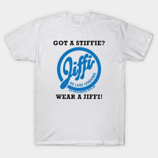 GOT A STIFFIE? - BLUE T-Shirt